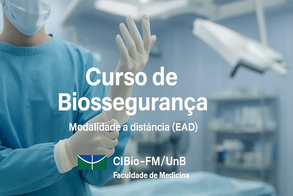 Curso Online em Biossegurança — CIBio-FM/UnB