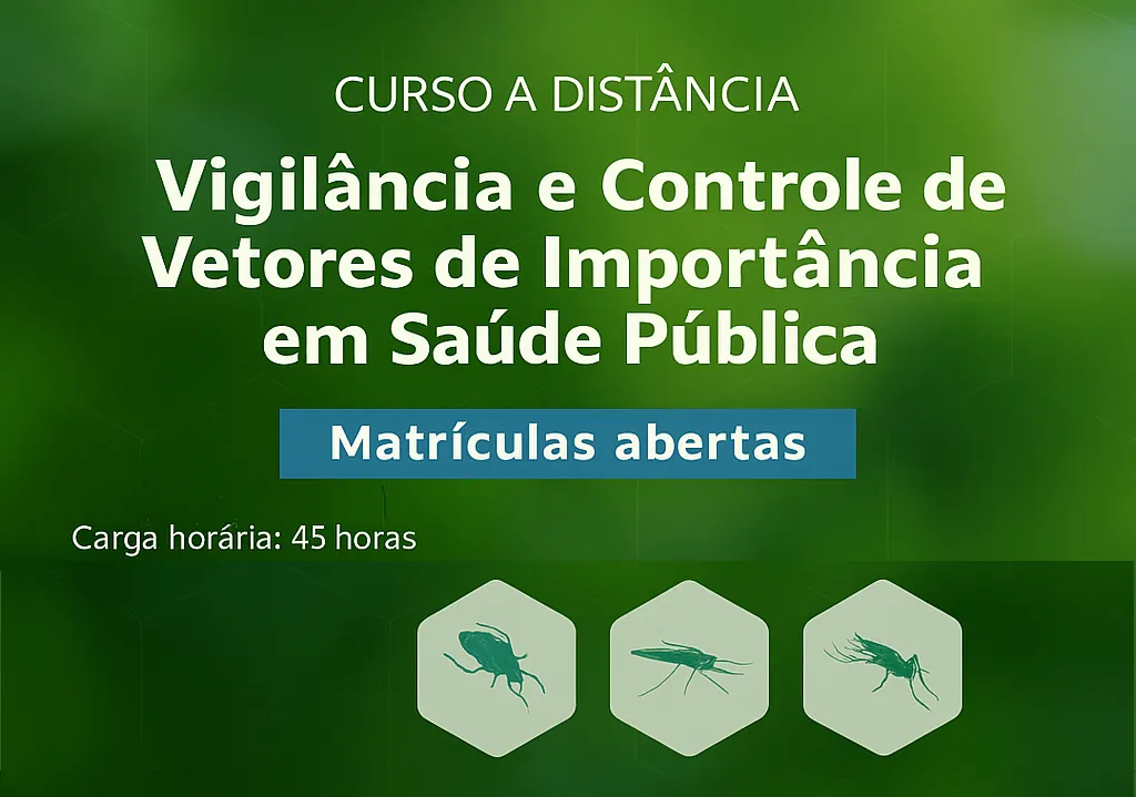Curso – Vigilância e Controle de Vetores de Importância em Saúde Pública